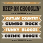Mobile Preview: Keep On Chooglin' - Vol. 12/Shotgun Man CD